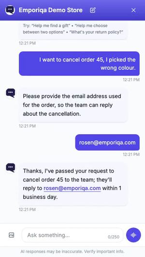 A shopper asks to cancel order 45 because they picked the wrong colour. The chat asks for the email address and confirms that the request went to the team, who will reply within one business day; then the email the team receives, with the request filled in.
