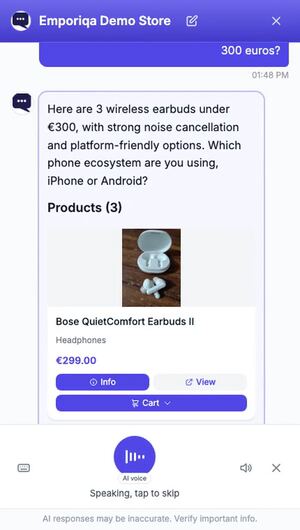 A shopper asks out loud which wireless earbuds the store has under 300 euros. The question appears as text and the chat answers with three product cards and a question about the phone, while it reads the answer aloud.
