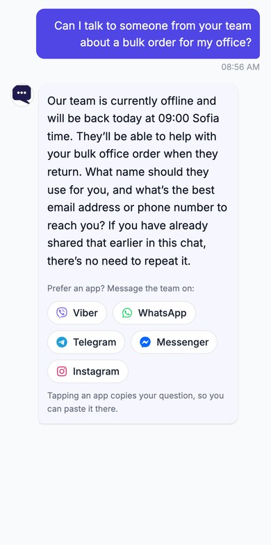 The chat on the demo store after hours. A shopper asks to talk to the team about a bulk order for their office. The chat says the team is back tomorrow at 09:00, asks for a name and an email or phone number, and offers buttons for Viber, WhatsApp, Telegram, Messenger and Instagram, with a note that tapping one copies the question.